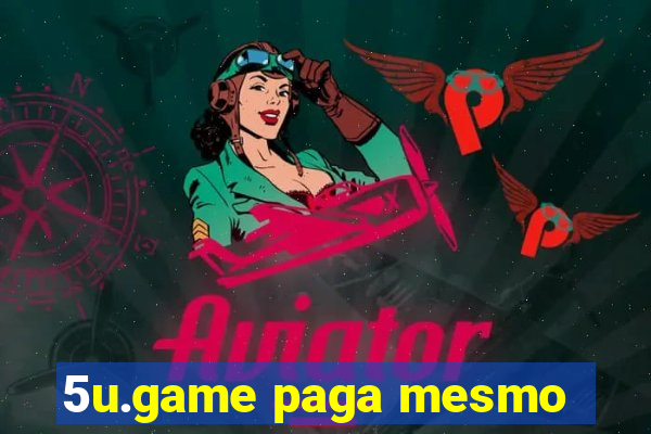 5u.game paga mesmo